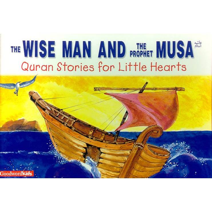QSLH - The Wise Man and the Prophet Musa