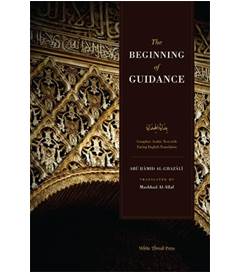 The Beginning of Guidance (Bidayat al-Hidaya)
