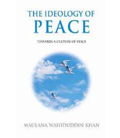The Ideology of Peace - Towards a Culture of Peace