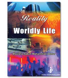 The Reality of Worldly Life