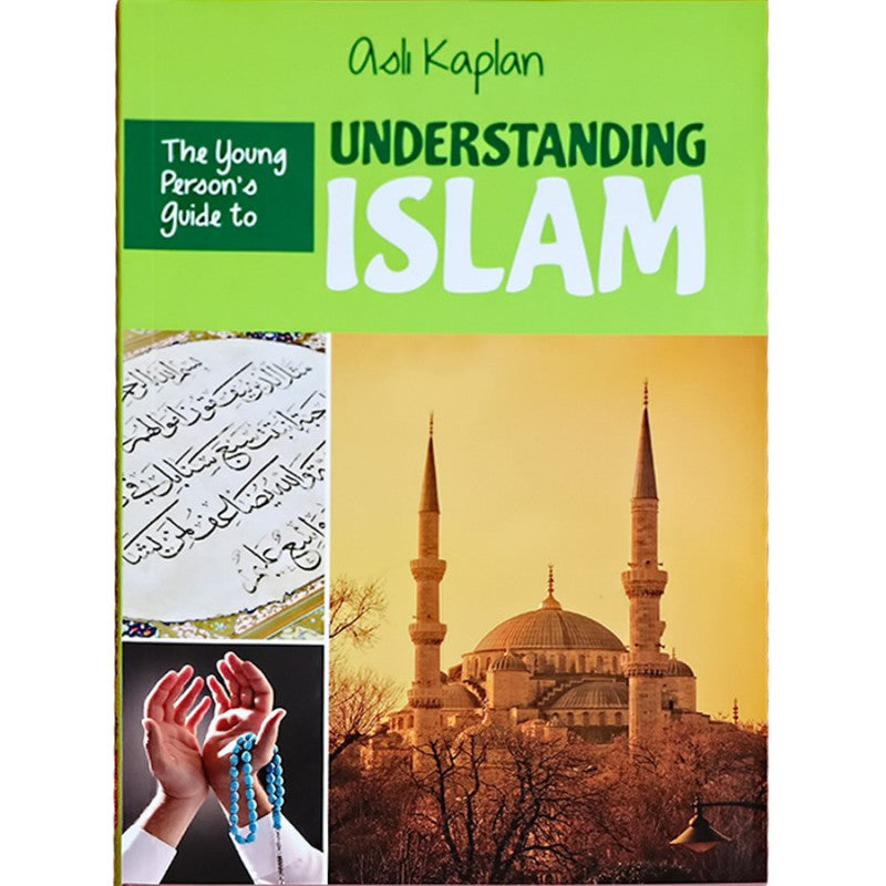 The Young Person's Guide to Understanding Islam