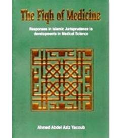 The Fiqh of Medicine