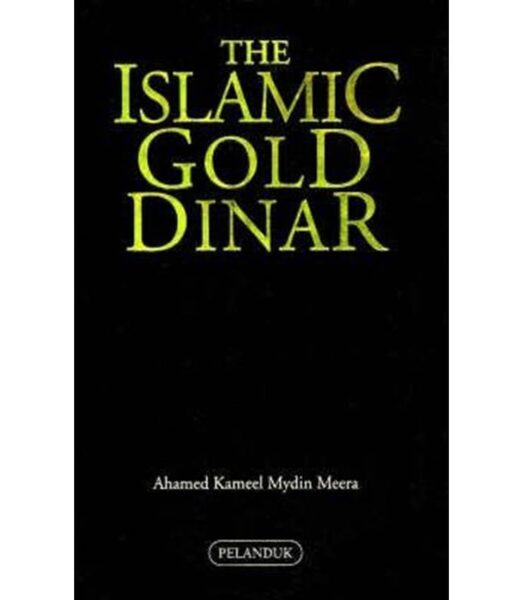The Islamic Gold Dinar