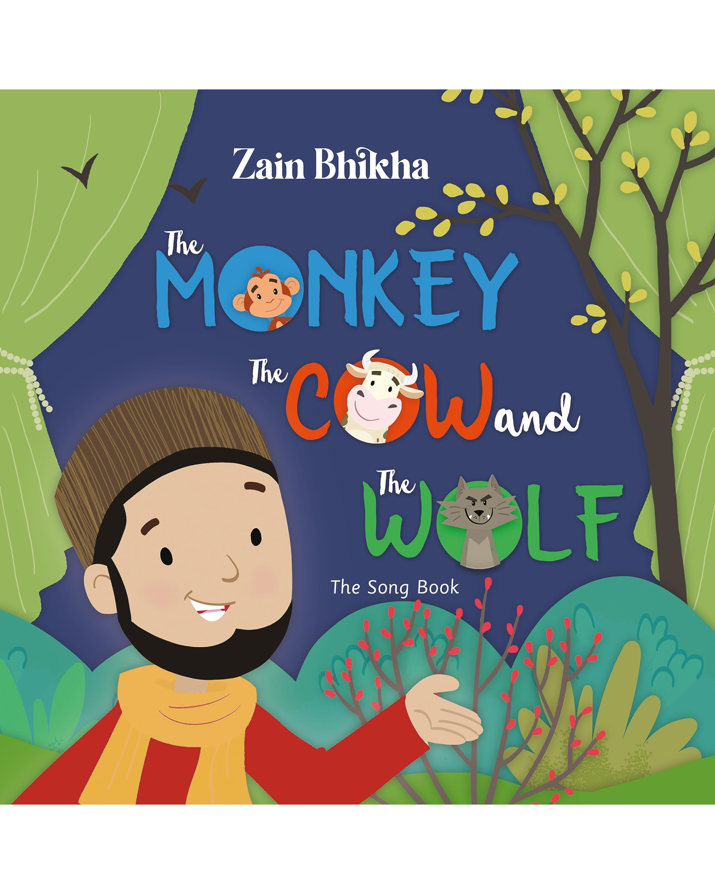 The Monkey, The Cow and The Wolf (The Song Book)