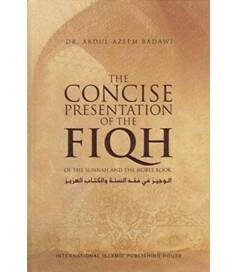 The Concise Presentation of the Fiqh of the Sunnah and the Noble