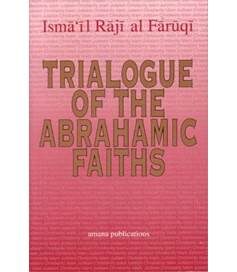 Trialogue of the Abrahamic Faiths