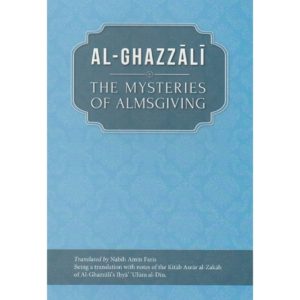 Al-Ghazali: The Mysteries of Almsgiving