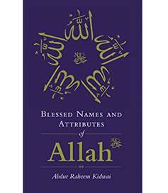 Blessed Names & Attributes of Allah