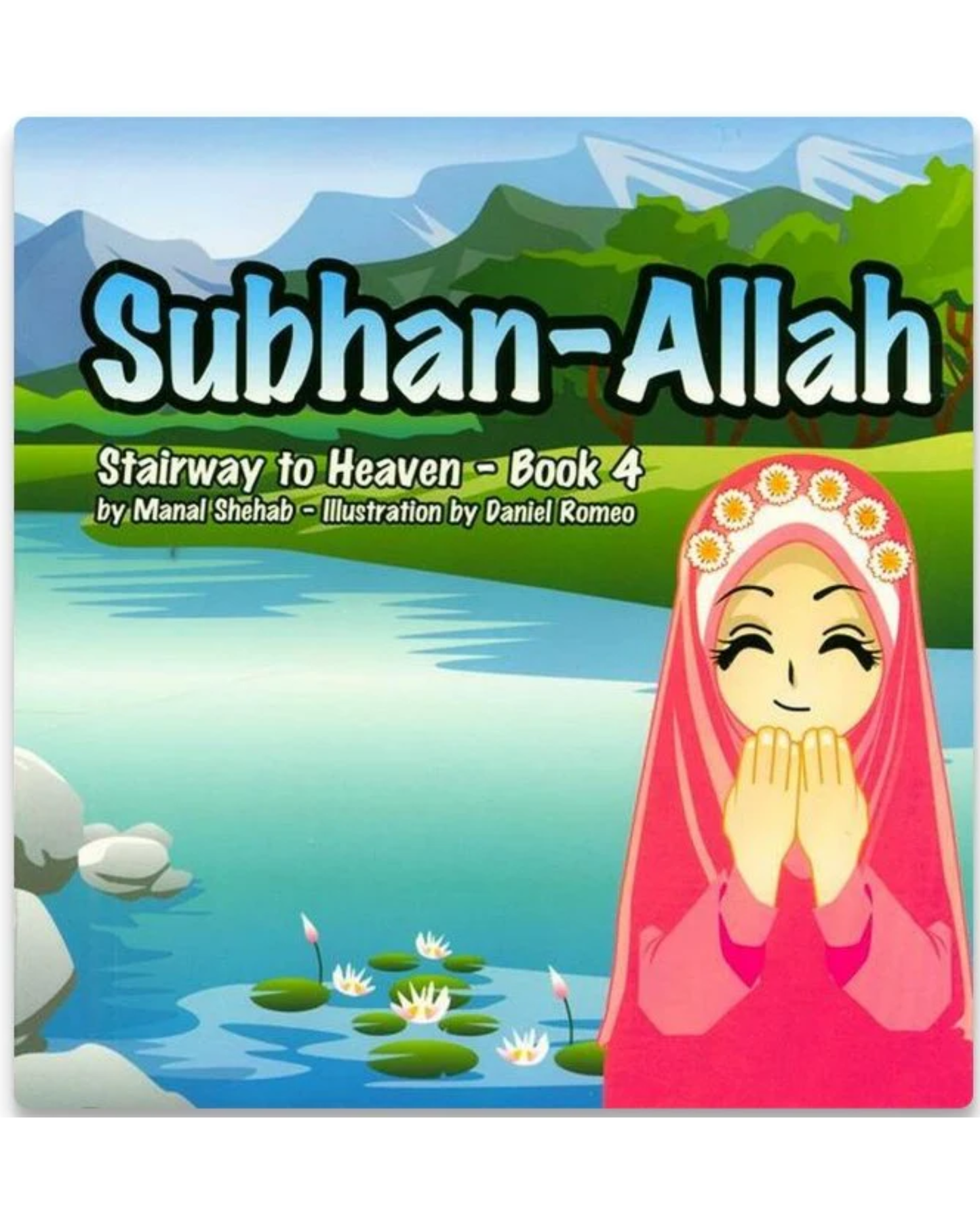 Subhan-Allah – Book 4 (Stairway to Heaven Series)