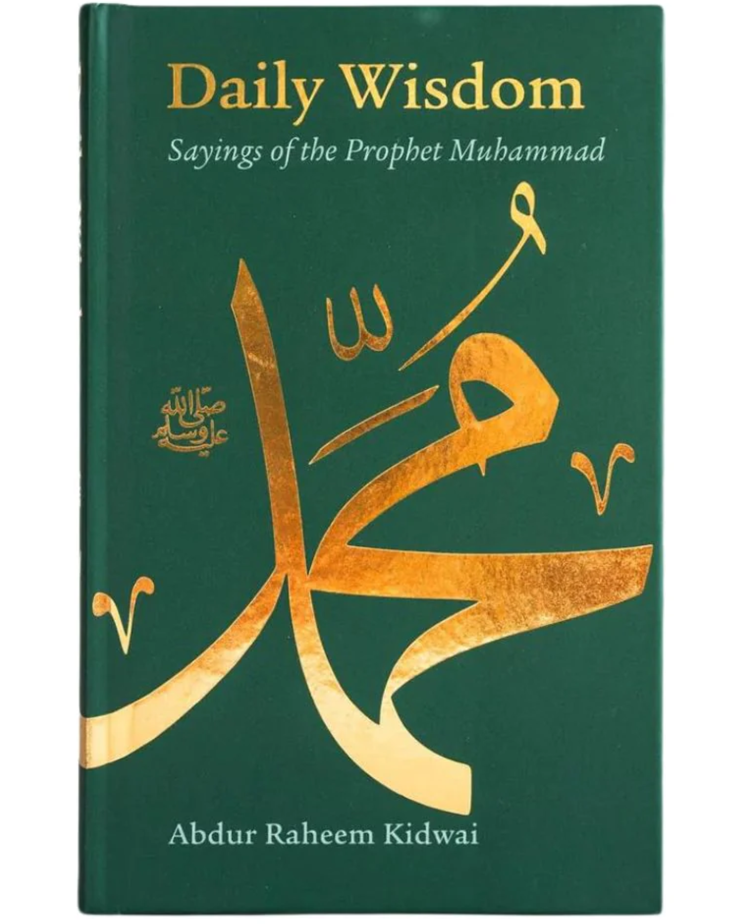 Daily Wisdom: Sayings of the Prophet Muhammad