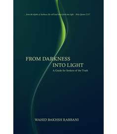 From Darkness into Light