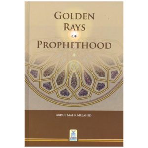 Golden Rays of Prophethood
