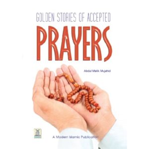 Golden Stories of Accepted Prayers