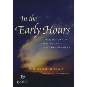 In The Early Hours (Reflections on Spiritual and Self Development)