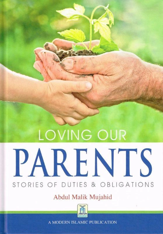 Loving Our Parents: Stories of Duties & Obligations