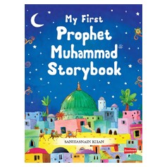 My First Prophet Muhammad Storybook