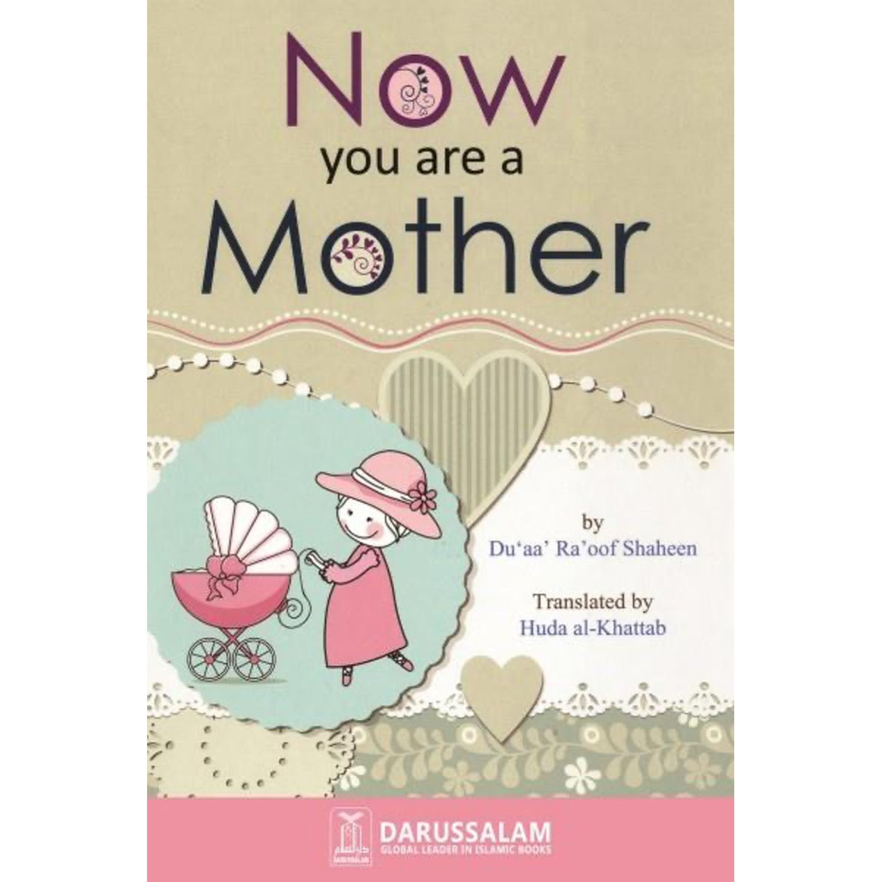 Now You Are A Mother