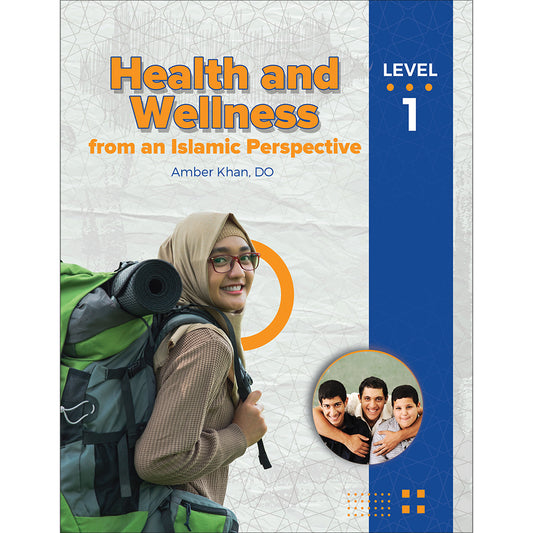 Health and Wellness from an Islamic Perspective - Level 1