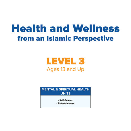 Health and Wellness from an Islamic Perspective - Level 3