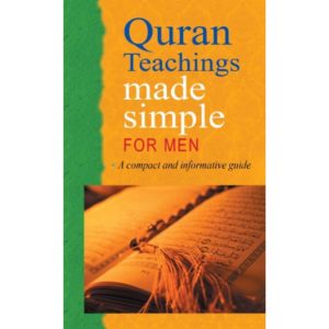 Qur'an Teachings Made Simple: For Men