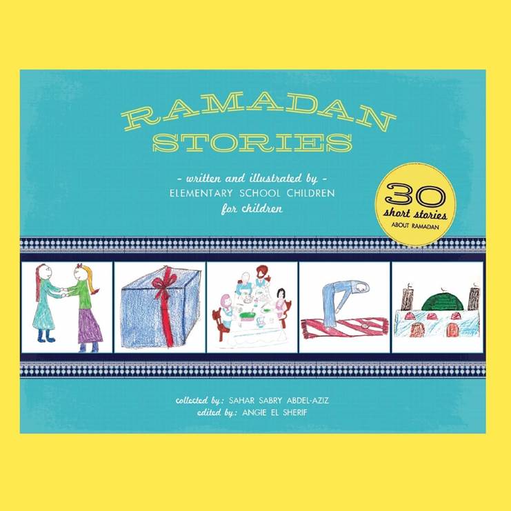 Ramadan Stories by Children : 30 Short Stories