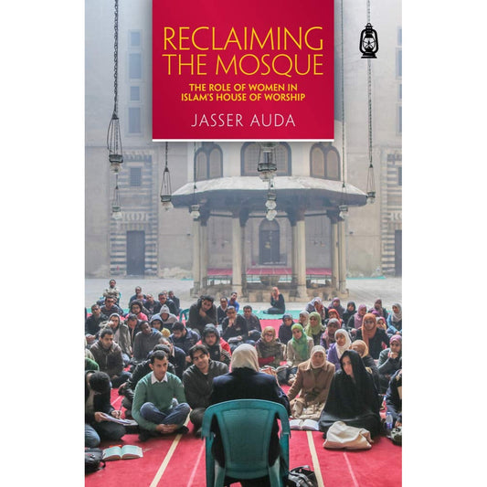 Reclaiming the Mosque