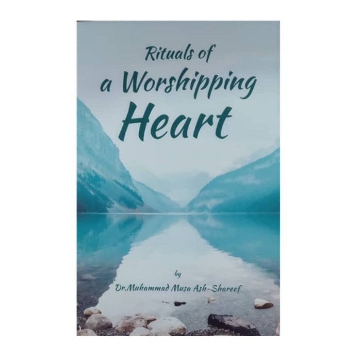 Rituals of a Worshipping Heart