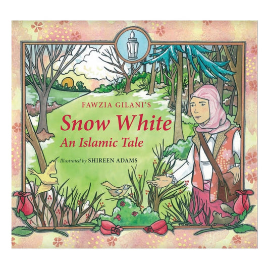 Snow White: An Islamic Tale
