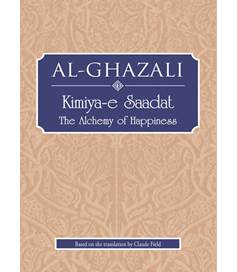 Al Ghazali- The Alchemy of Happiness