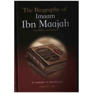 The Biography of Imaam Ibn Maajah