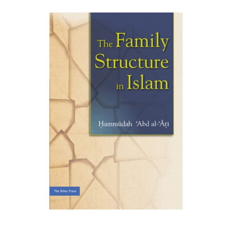 The Family Structure in Islam