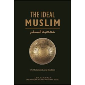 The Ideal Muslim
