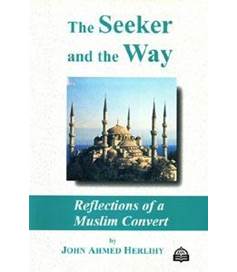 The Seeker And The Way