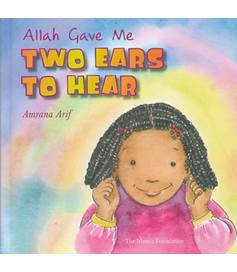 Allah Gave Me Two Ears to Hear