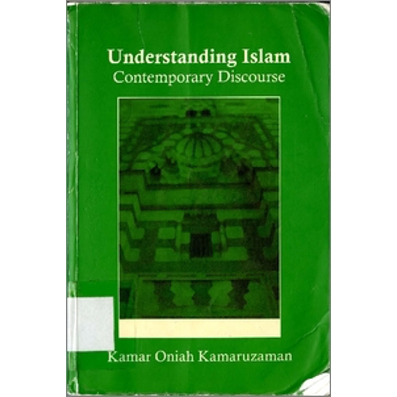 Understanding Islam: Contemporary Discourse