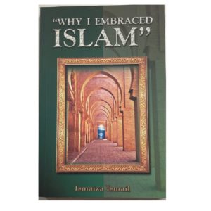 "Why I Embraced Islam"