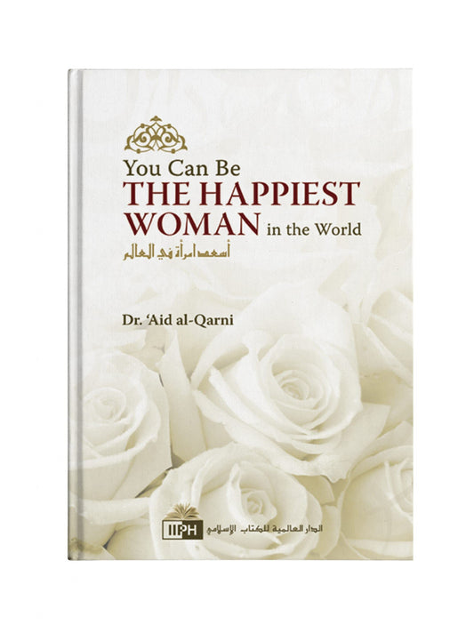 You Can Be The Happiest Woman in The World